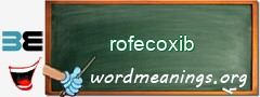 WordMeaning blackboard for rofecoxib